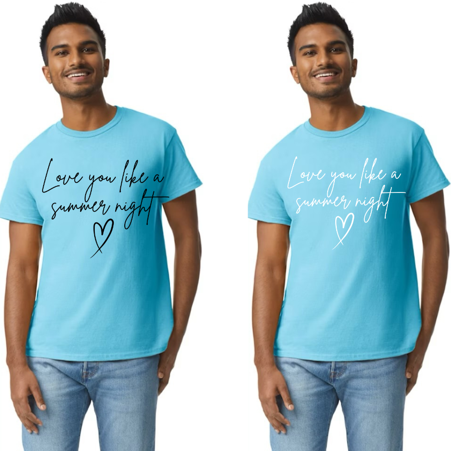 Love you like a summer night - Black Lettering