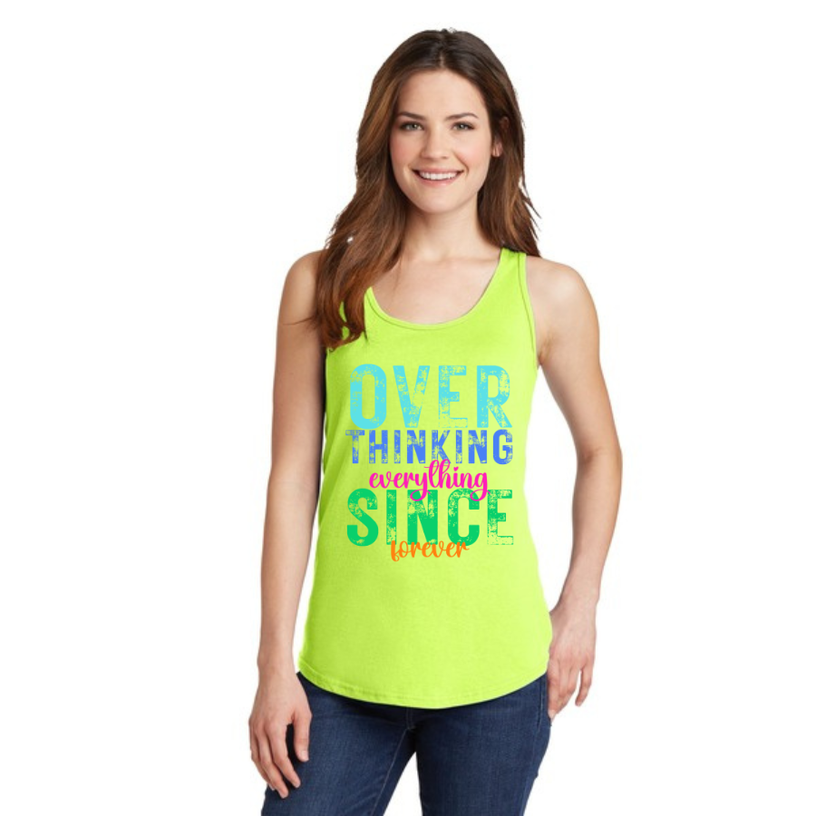 Overthinking everything SINCE forever (color print)