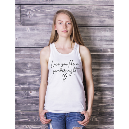 Love you like a summer night - Black Lettering