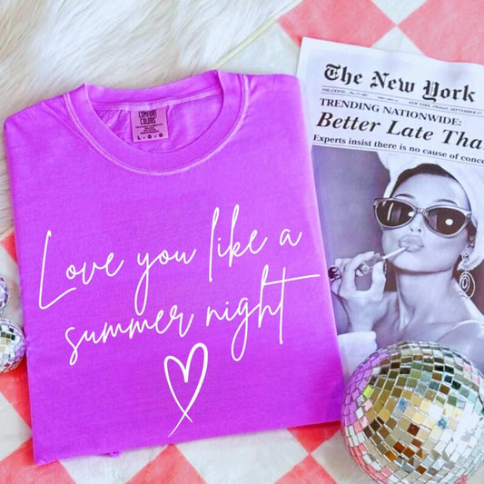 Love you like a summer night - White Lettering